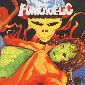 Funkadelic - Let's take it to the stage