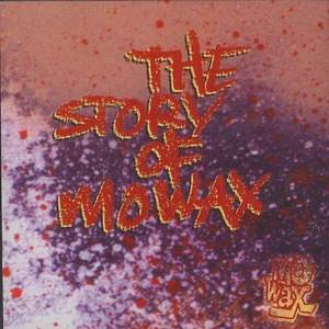 V.A. - The Story Of Mo Wax