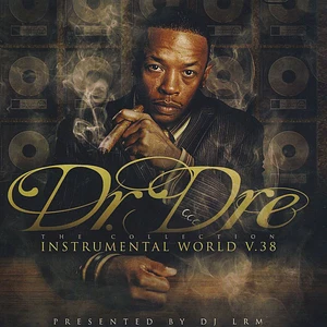 Dr. Dre - Instrumental World 38 Volume 1