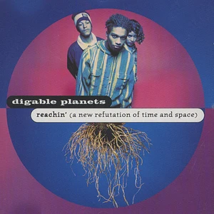 Digable Planets - Reachin (a new refutation of time and space)