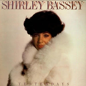 Shirley Bassey - Yesterdays