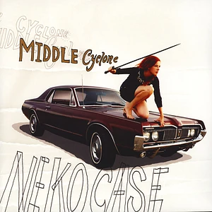 Neko Case - Middle Cyclone