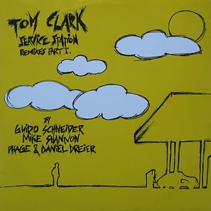 Tom Clark - Service Station Remixes Part I