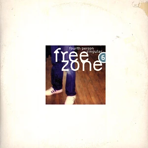 V.A. - Freezone 6 : Fourth Person Singular