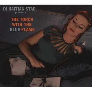 DJ Haitian Star (Torch) - The Torch With The Blue Flame