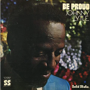 Johnny Lytle - Be Proud