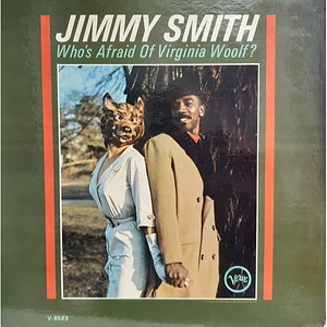 Jimmy Smith - Who's Afraid Of Virginia Woolf?