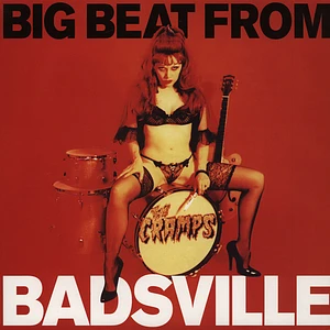 The Cramps - Big Beat From Badsville