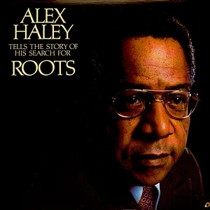 Alex Haley - Tells The Story Of His Search For Roots