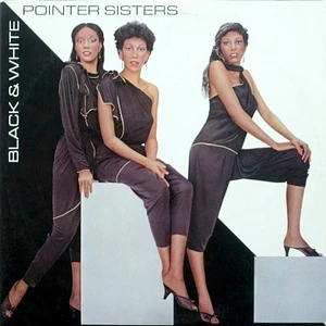 Pointer Sisters - Black & White