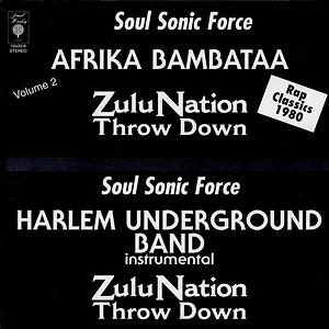Afrika Bambaataa & Soulsonic Force / Harlem Underground Band - Zulu Nation Throw Down (Volume #2)