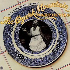 The Ozark Mountain Daredevils - It'll Shine When It Shines