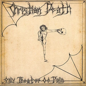 Christian Death - Only Theatre Of Pain