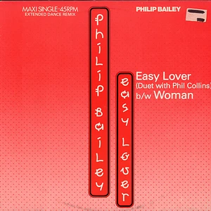 Philip Bailey Duet With Phil Collins / Philip Bailey - Easy Lover (Extended Dance Remix) b/w Woman