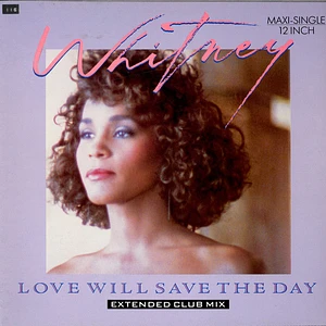 Whitney Houston - Love Will Save The Day (Extended Club Mix)