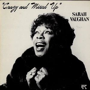 Sarah Vaughan - Crazy And Mixed Up