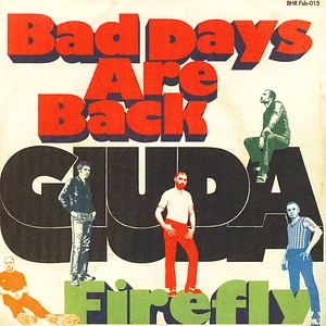 Giuda - Bad Days Are Back / Firefly