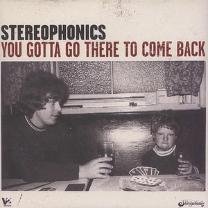 Stereophonics - You Gotta Go There To Come Back