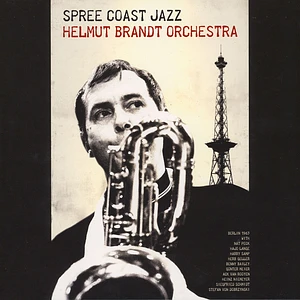 Helmut Brandt Orchestra - Spree Coast Jazz