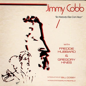 Jimmy Cobb With Freddie Hubbard & Gregory Hines - So Nobody Else Can Hear