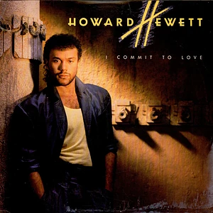 Howard Hewett - I Commit To Love