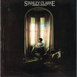 Stanley Clarke - Journey To Love