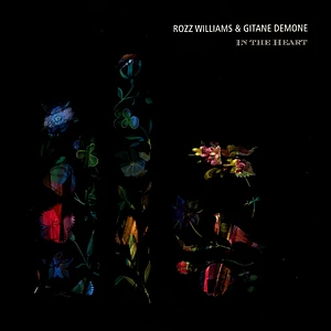 Rozz Williams & Gitane Demone - In The Heart