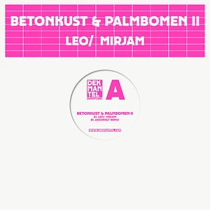 Betonkunst & Palmbomen II - Leo / Mirjam Legowelt Remix