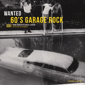 V.A. - Wanted 60's Garage Rock - From Diggers To Music Lovers