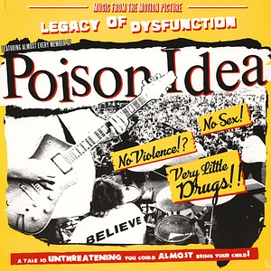 Poison Idea - OST Legacy Of Disfunction: Music From The Motion Picture