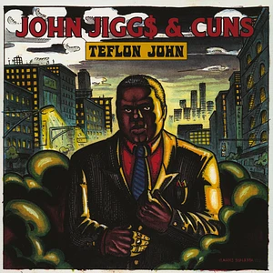 John Jiggs & Cuns - Teflon John Black Vinyl Edition