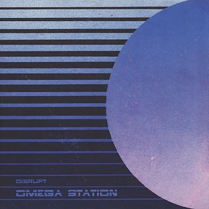 Disrupt - Omega Station