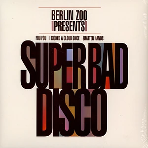 Berlin Zoo - Super Bad Disco