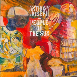 Anthony Joseph - People Of The Sun
