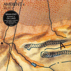 Brian Eno - Ambient 4: On Land