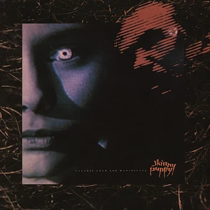 Skinny Puppy - Cleanse Fold And Manipulate