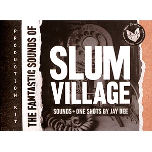 J Dilla / Slum Village - The Fantastic Sounds Of Slum Village Producer Kit