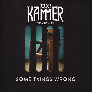 Die Kammer - Season Iv: Some T#Ings Wrong