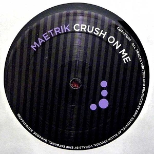 Maetrik - Crush On Me