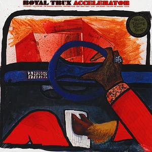 Royal Trux - Accelerator