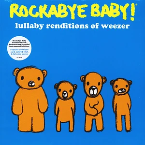 Rockabye Baby! - Rockabye Baby! Lullaby Renditions Of Weezer Record Store Day 2019 Edition