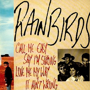 Rainbirds - Call Me Easy Say I'm Strong Love Me My Way It Ain't Wrong