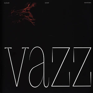 Vazz - Cloud Over Maroma