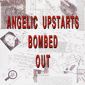 Angelic Upstarts - Bombed Out