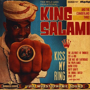 King Salami & The Cumberland Three - Kiss My Ring