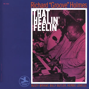 Richard Groove Holmes & Rusty Bryant - That Healin' Feelin'