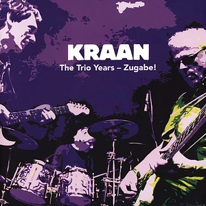 Kraan - The Trio Years-Zugabe!