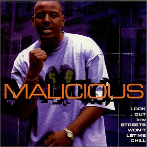 Malicious - Look Out / Streets Won't Let Me Chill