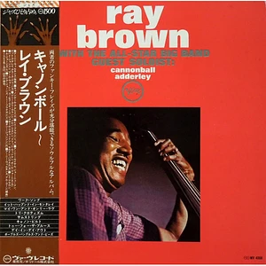 Ray Brown All-Star Big Band Guest Soloist: Cannonball Adderley - Ray Brown With The All-Star Big Band - Guest Soloist: Cannonball Adderley