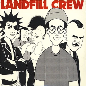 Landfill Crew - Landfill Crew
